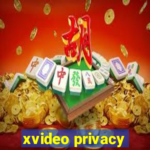 xvideo privacy